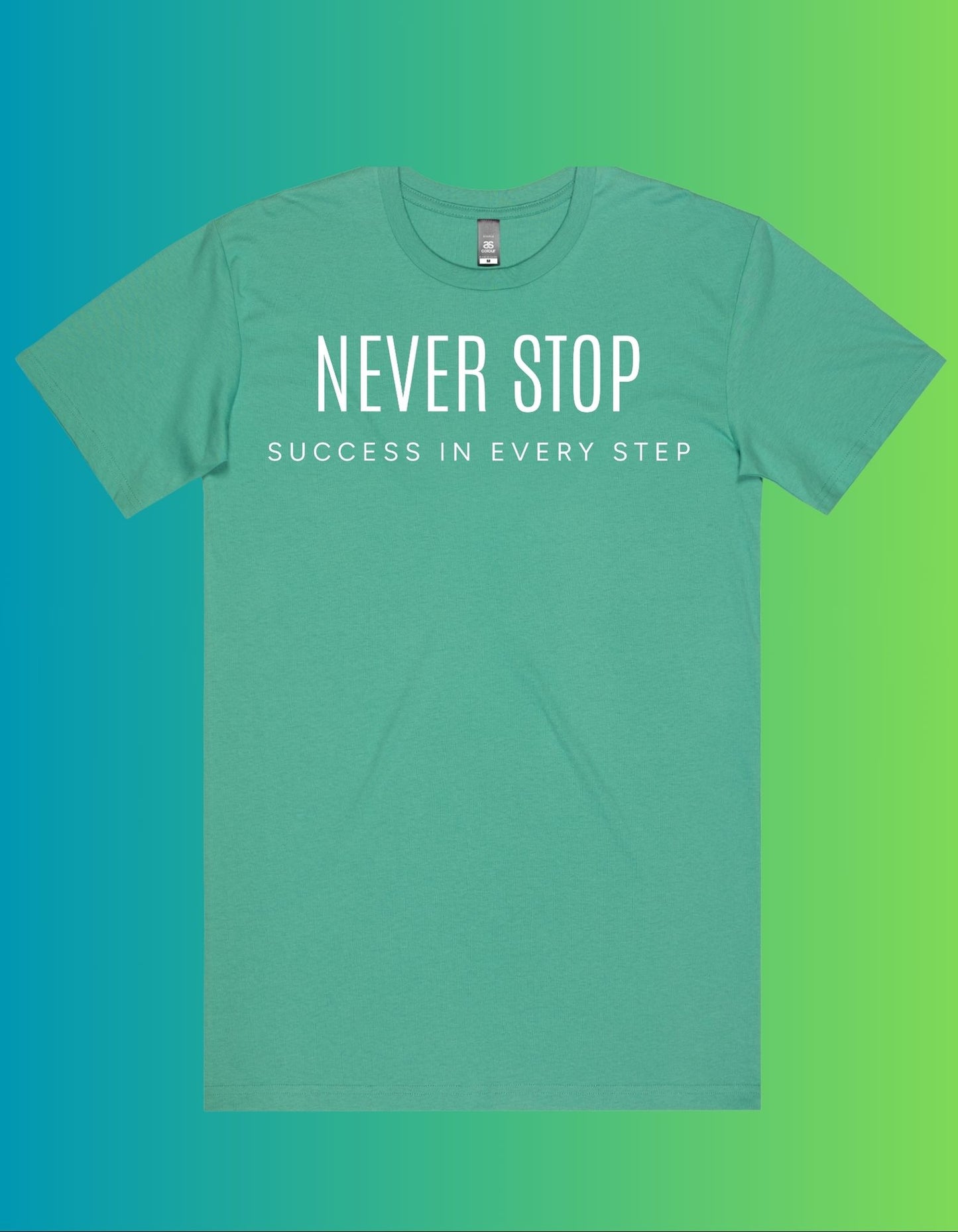 "Never Stop" Embroidered Graphic Tee – Success In Every Step Streetwear Shirt